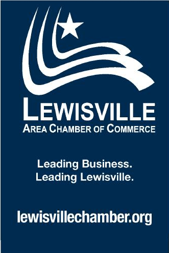 Proud Member of the Lewisville Area Chamber of Commerce Proud Member of the Lewisville Area Chamber of Commerce